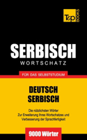 Serbischer Wortschatz für das Selbststudium - 9000 Wörter