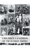 Children's Fashion of the Russian Empire