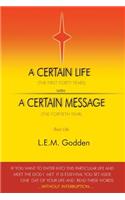 Certain Life