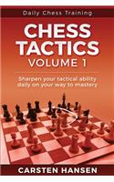 Daily Chess Tactics Training - Volume 1