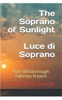 Soprano of Sunlight Luce di Soprano
