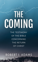 The Coming
