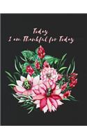 Today I Am Thankful for Today
