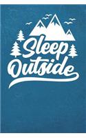 Sleep Outside