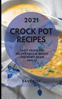 Crock Pot Recipes 2021