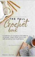 The Fall Crochet Book