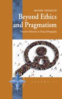 Beyond Ethics and Pragmatism: Evocative Moments in Doing Ethnography