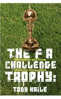 The Fa Challenge Trophy