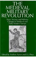 The Medieval Military Revolution