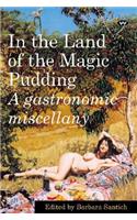 In the Land of the Magic Pudding