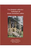 Une Fantaisie Collective: (French)