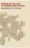 Works of the Law at Qumran and in Paul