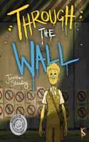 Through The Wall