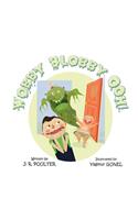 Wobby Blobby Ooh!