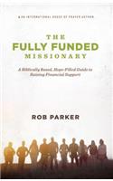 The Fully Funded Missionary