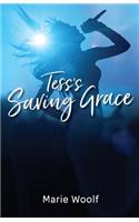 Tess's Saving Grace