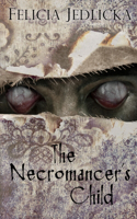 The Necromancer's Child
