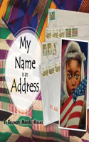 My Name is an Address