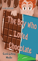 Boy Who Loved Chocolate