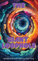 Giant Loophole