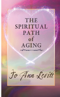 Spiritual Path of Aging