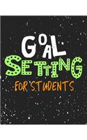 Goal Setting For Students