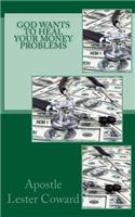 God Want to Heal Your Money Problems