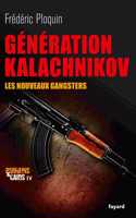 Parrains et Caids 4. Generation Kalachnikov, les nouveaux gangster