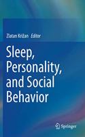 Sleep, Personality, and Social Behavior