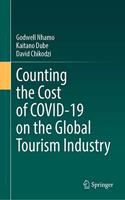 Counting the Cost of COVID-19 on the Global Tourism Industry