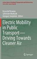 Electric Mobility in Public Transport--Driving Towards Cleaner Air