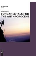 Fundamentals for the Anthropocene