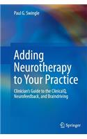Adding Neurotherapy to Your Practice