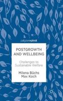 Postgrowth and Wellbeing