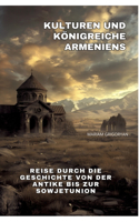 Kulturen und Königreiche Armeniens
