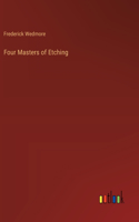 Four Masters of Etching