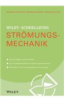 Wiley-Schnellkurs Stromungsmechanik