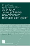 Die Diffusion Umweltpolitischer Innovationen Im Internationalen System