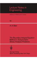 The Boundary Integral Equatio Method in Axisymmetric Stress Analysis Problems: (14 Lecture Notes in Engineering)
