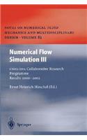 Numerical Flow Simulation III: Cnrs-Dfg Collaborative Research Programme Results 2000-2002