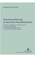 Internationalisierung Im Deutschen Gesundheitswesen
