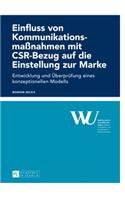 Einfluss Von Kommunikationsmaßnahmen Mit Csr-Bezug Auf Die Einstellung Zur Marke