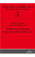 Violencia E Infancias En El Cine Latinoamericano