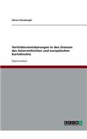 Vertriebsvereinbarungen in den Grenzen des österreichischen und europäischen Kartellrechts