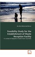 Feasibility Study for the Establishment of Waste Reception Facility