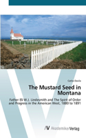 Mustard Seed in Montana