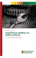 Experiência estética na esfera cultural