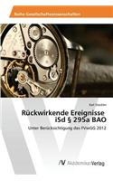 Rückwirkende Ereignisse iSd § 295a BAO