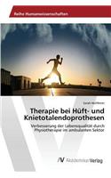 Therapie bei Hüft- und Knietotalendoprothesen