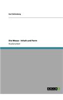 Die Messe - Inhalt und Form: (German)